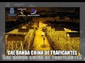 Cae organización china de traficantes - Aduanas SVA