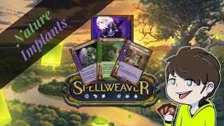 Spellweaver Lets play 6 Nature Implants