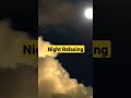 Night Relaxing Music Music Relaxing Shorts Ringtone Night Moon Night Relaxing Music Music Relaxing Shorts Ringtone Night Moon