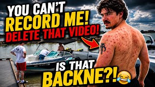 Boat Ramp Guy DEMANDS I Stop Recording… Is That Backne?! 😂