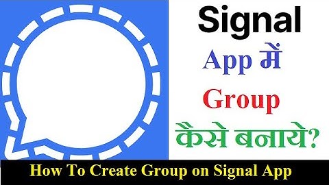 How To Create Group On Signal App In Hindi | Signal App me Group Create Kaise Kare