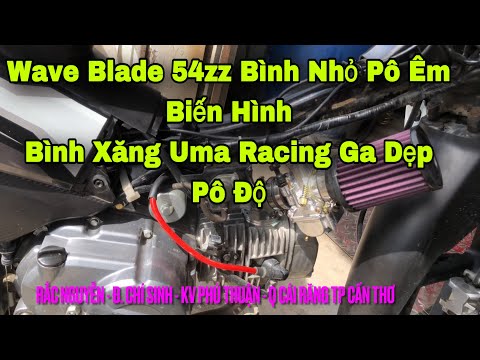 Video Wave Blade 54zz Bình Xăng Uma Racing Ga Dẹp Pô Độ - youtube