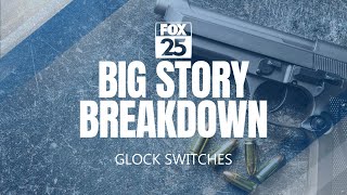 Big Story Breakdown: Glock Switches