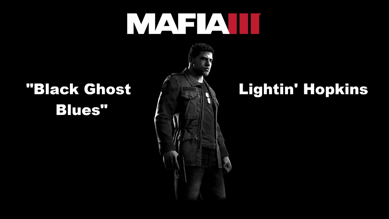 Mafia 3 WVCE Black Ghost Blues Lightin' Hopkins YouTube