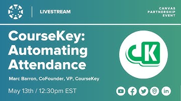 Canvas & CourseKey: Save Time by Automating Attendance
