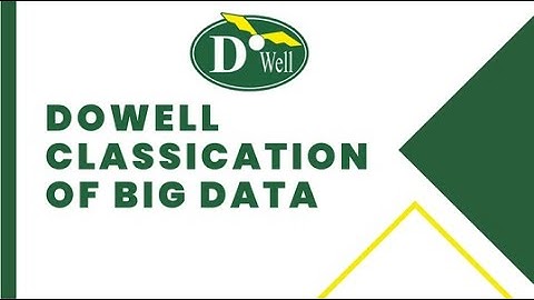 Dowell Classification of Big Data API