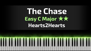 The Chase (Easy) C Major - Hearts2Hearts