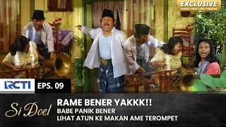 PADA PANIK!! Atun Kesakitan Kejepit Terompet | SI DOEL | EPS.9 | SEASON 2 (2/2)