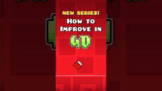 How to Improve in Geometry Dash: Lesson 1!