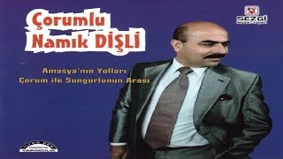 Çorumlu Namık Dişli - Perşembe Gününde Çeşme Başında Resimi