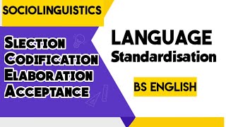 Language Standardisation //Sociolinguistics