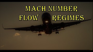 MACH NUMBER FLOW REGIMES