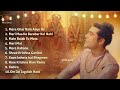 Top 10 Jubin Nautiyal Bhakti Songs | Mere Ghar Ram Aaye Hai Mp3 Song