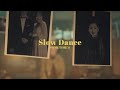 SOMETIME’S - Slow Dance[Official Music Video]