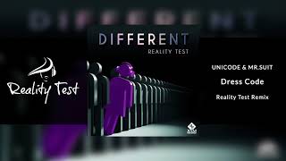 Unicode & Mr. Suit - Dress Code Reality Test Remix