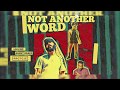 Protoje - Not Another Word {ft. Lila Iké & Agent Sasco} Lyrics (Lyric Video)