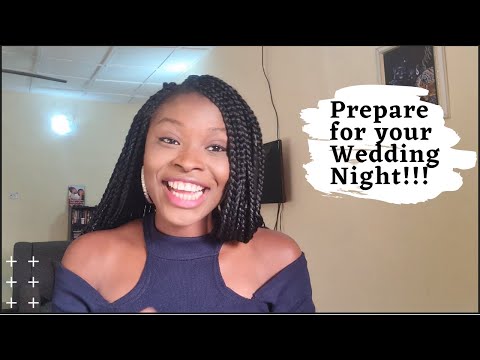 Video: What To Do On Their Wedding Night