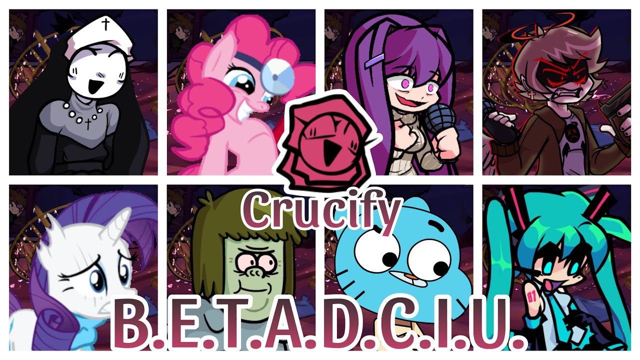 Crucify But Every Turn a Different Cover Is Used - Friday Night Funkin’ BETADCIU