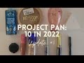 Project Pan | 10 in 2022 | Some more Roll Outs!