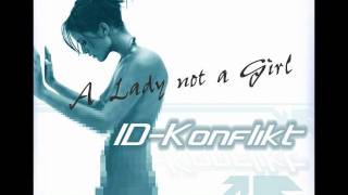 ID-Konflikt - A Lady not a Girl