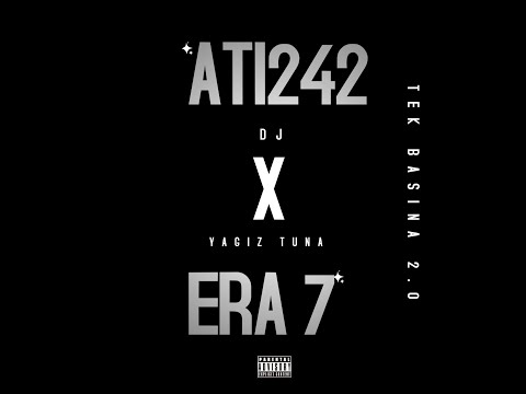 Ati 242 Ft. Era7Capone - Tek Başına 2.0(DJ Yağız Tuna)#keşfet #music #era7capone #remix #ati242 #mix