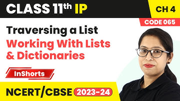Traversing a List | Class 11 Informatics Practices Chapter 4 | Working With Lists & Dictionaries
