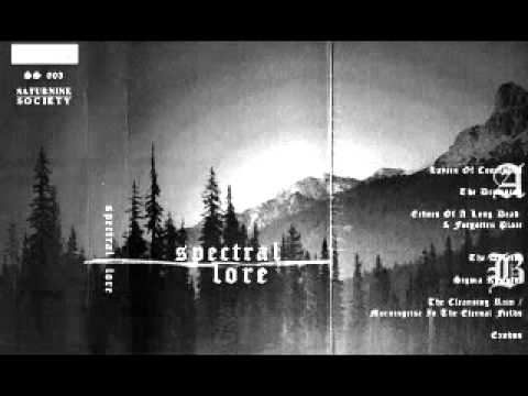 Spectral Lore — Spectral Lore - The Cleansing Rain/Morningrise in the Eternal Fields