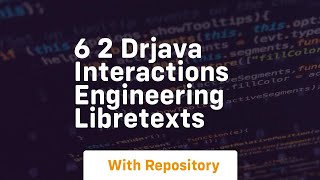 6 2 drjava interactions engineering libretexts