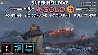Helldivers 2 - Blitz: Destroy Bio-Processors (Super Helldive Solo / No Stims, No Damage, No Alarms)
