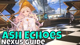 Ash Echoes - Nexus Guide/How To Make An OP Leader