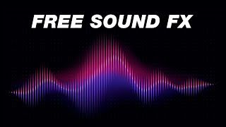 FREE Sound Effects Pack YouTubers Use! (Royalty Free)