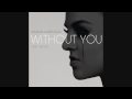 Video Without You ft. Ne-Yo Marsha Ambrosius