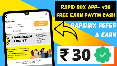 Rapid Box App- ₹30 Free Earn Paytm Cash🤑 | Rapid Box app payment proof | RapidBix Refer & Earn