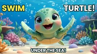 Swim Along, Baby Turtle! 🐢🌊 Fun Ocean Song for Kids | Sing Along