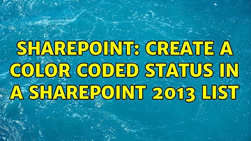 Sharepoint: Create a color Coded Status in a SharePoint 2013 List (2 Solutions!!)