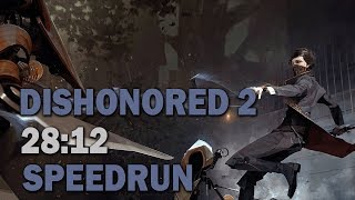 Dishonored 2 :: Any% SpeedRun :: 28:12 (Personal Best)