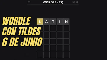 ¿Cuál es la palabra Wordle 6 de junio?