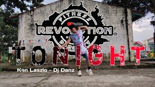 TONIGHT - KEN LASZLO (Dj Danz) DanceFitness | DanceWorkout | TiktokTrend
