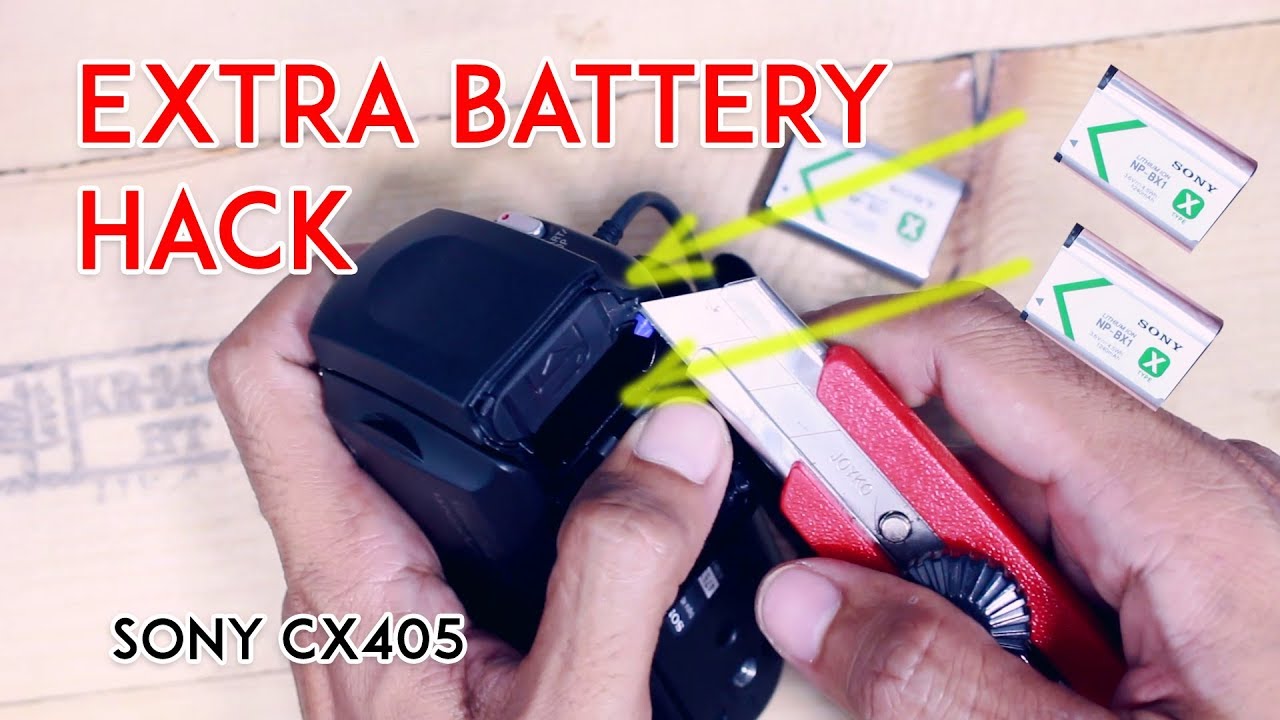 Extra Battery hack Handycam Sony CX405 YouTube