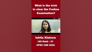 Trick To Clear The Prelims Examination | Ishita Kishore | IAS Rank -1 | CSE 2022 | #shorts #forumias