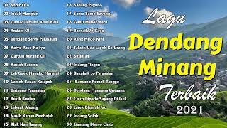 Dendang Minang | Koleksi Lagu Dendang Saluang Minang Terbaik | Lagu Minang Klasik Terpopuler 2021