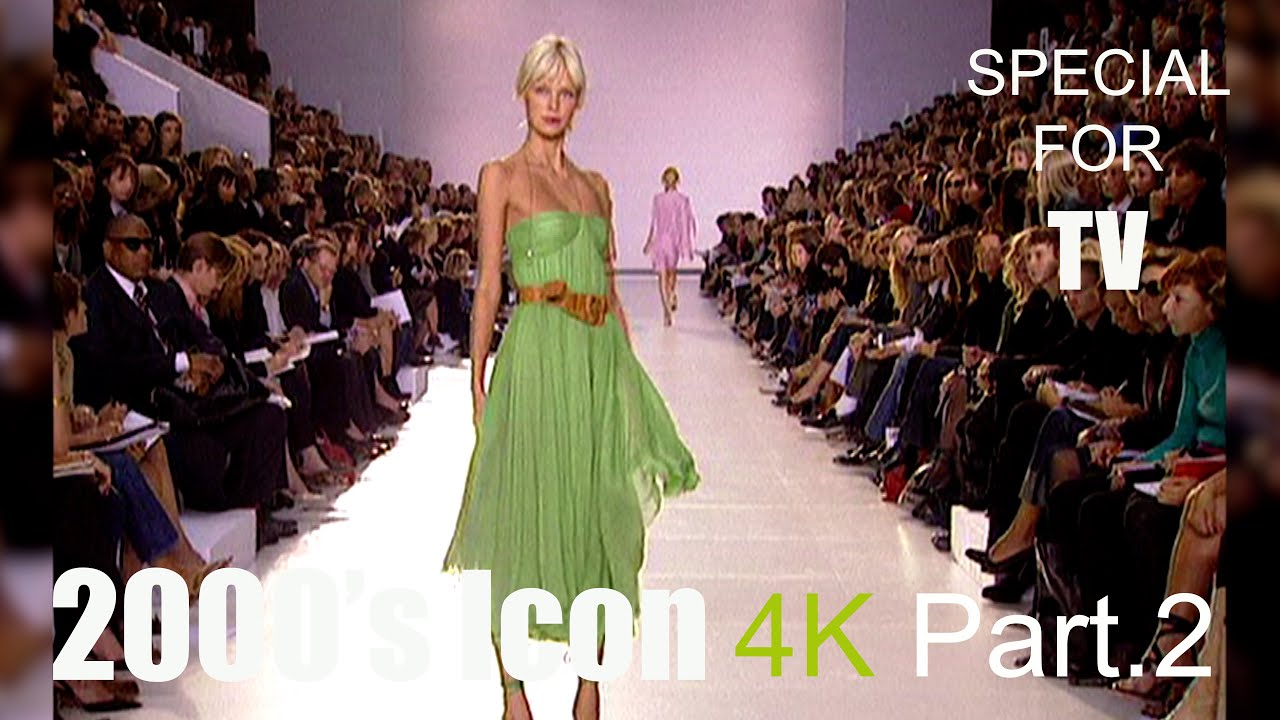 4K | 2000's Model Icons | Part.2 | Special for TV