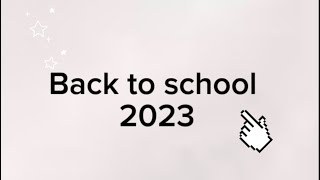 Back to school!!! 2023✨