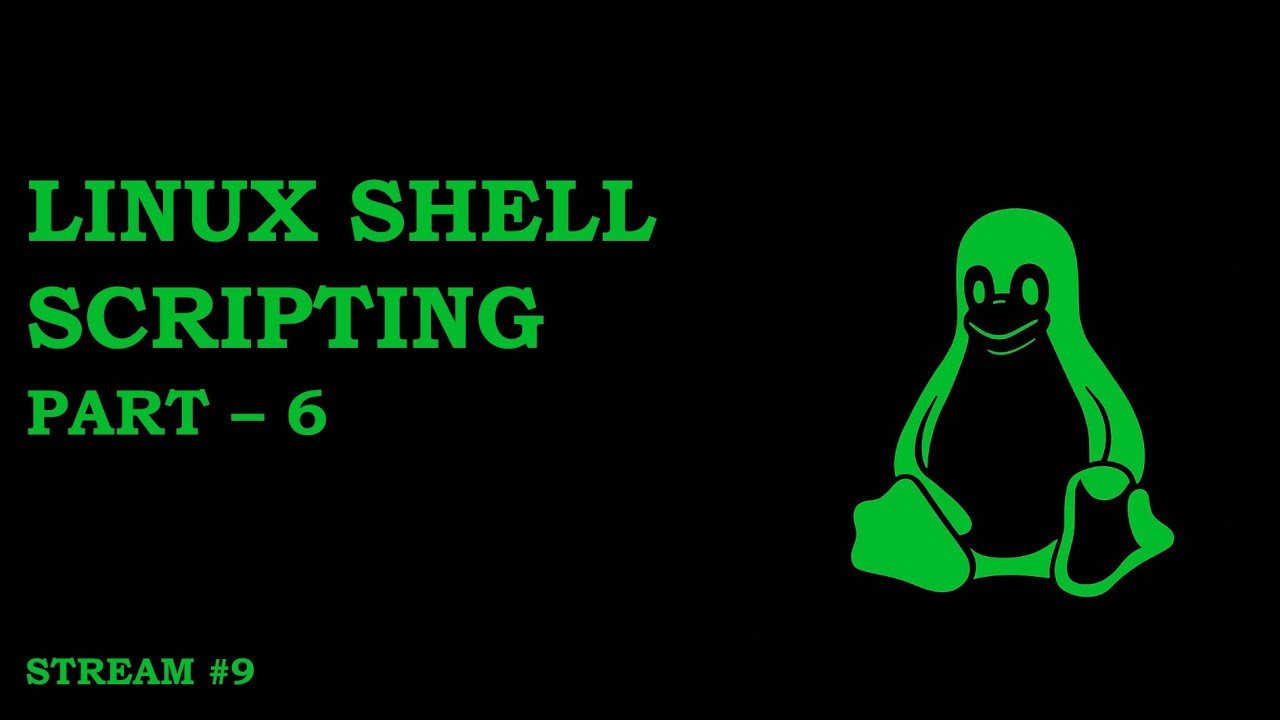 Linux Shell Scripting | Part-6 | Stream#9 - YouTube