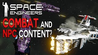 Combat & NPC Updates? - Space Engineers: Future Content? Combat & NPC Updates? - Space Engineers: Future Content?