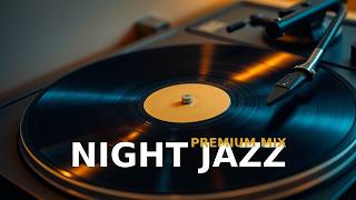 Calm Your Mind with Mellow Night Jazz