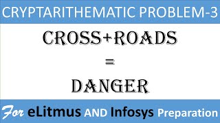 Cryptarithmetic Problem4||Best Explaination Ever || CROSS+ROADS=DANGER