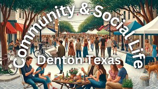 Living Local: What Makes Denton, TX a Unique Social Hub