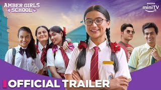 Amber Girls School - Official Trailer | Celesti Bairagey, Adrija Sinha, Shruti Ulfat | Amazon miniTV