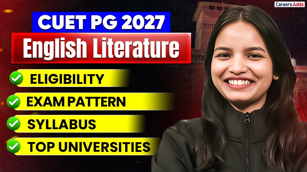 CUET PG 2027 English Literature | Eligibility, Exam Pattern, Syllabus ...